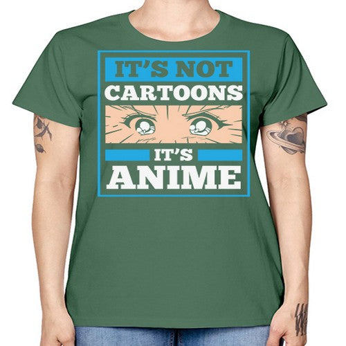 Its Not Cartoons Its Anime Manga 256# - anime -  Missy T-Shirt