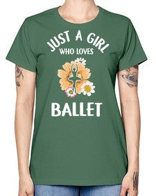Just a girl who loves ballet 149# - ballet -  Missy T-Shirt