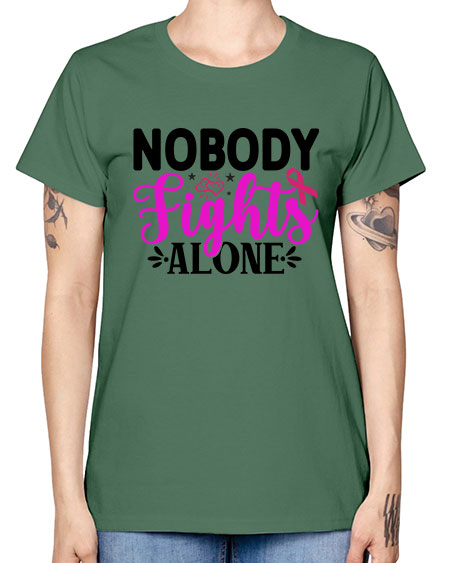 Nobody Fights Alone 12# - breast cancer -  Missy T-Shirt