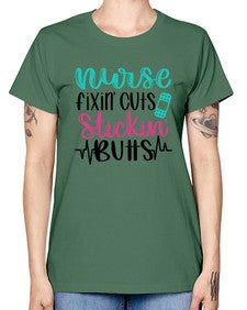 Nurse Fixin Cuts Stickin Style Style 1153# - nurse -  Missy T-Shirt