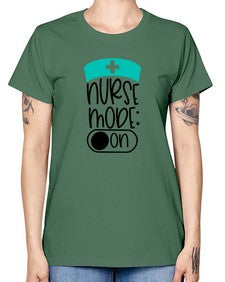 Nurse Mode On Style Style 1182# - nurse -  Missy T-Shirt