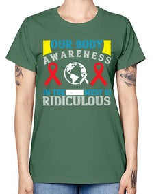 Our body awareness in the West is ridiculous Style 33# - Self awareness -  Missy T-Shirt