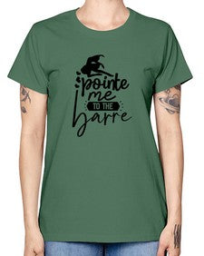 Pointe me to the barre 174# - ballet -  Missy T-Shirt