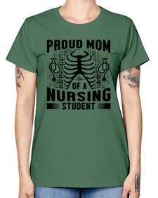 Proud mom Style 1338# - nurse -  Missy T-Shirt