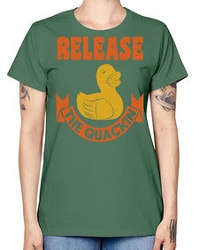 Release The Quackin Style 20# - ducks -  Missy T-Shirt