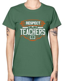 Respect Teachers Style 1353# - teacher -  Missy T-Shirt