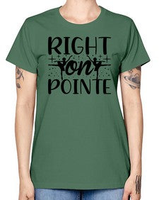 Right on pointe 183# - ballet -  Missy T-Shirt