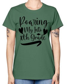 Roaring My Into tenth Grade 765# - tenth grade -  Missy T-Shirt