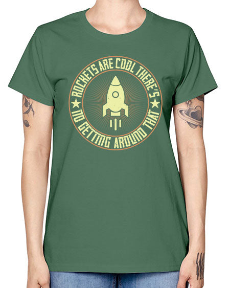 Rockets are cool Theres no getting around that 323# - general science -  Missy T-Shirt