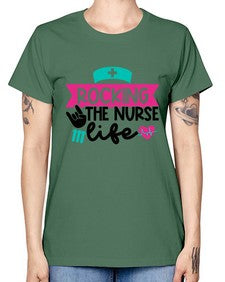Rocking The Nurse Life Style Style 1360# - nurse -  Missy T-Shirt