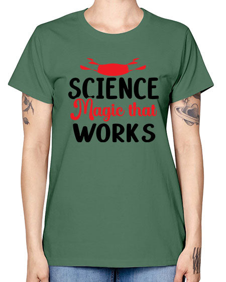 Science Magic that works 74# - general science -  Missy T-Shirt