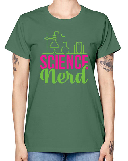 Science Nerd 60# - general science -  Missy T-Shirt