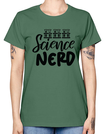 Science Nerd 64# - general science -  Missy T-Shirt