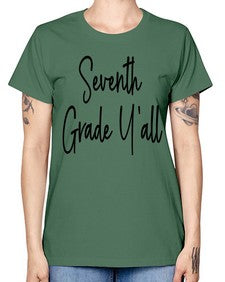 Seventh Grade Yall 870# - seventh grade -  Missy T-Shirt
