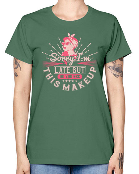 Sorry Im late but do you see this makeup Style 186# - beauty - fashion -  Missy T-Shirt