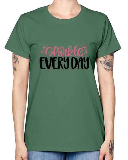 Sparkle Every Day Style 21# - beauty - fashion -  Missy T-Shirt