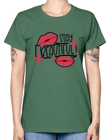 Stay Beautiful Style 19# - beauty - fashion -  Missy T-Shirt