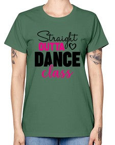 Straight outta dance class 189# - ballet -  Missy T-Shirt