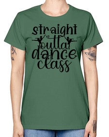 Straight outta dance class 191# - ballet -  Missy T-Shirt