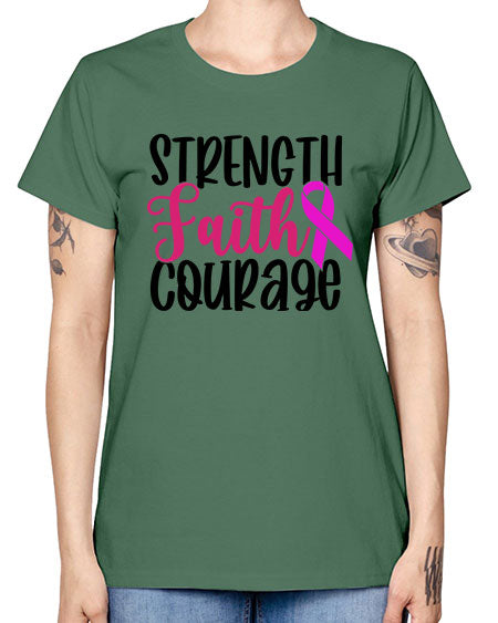 Strength Faith Courage 7# - breast cancer -  Missy T-Shirt