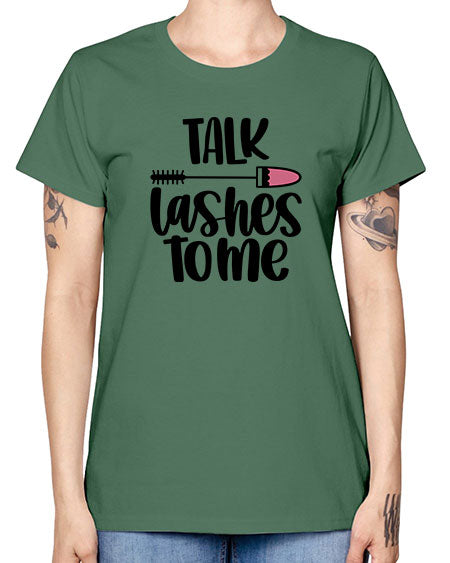 Talk Lashes To Me Style 16# - beauty - fashion -  Missy T-Shirt