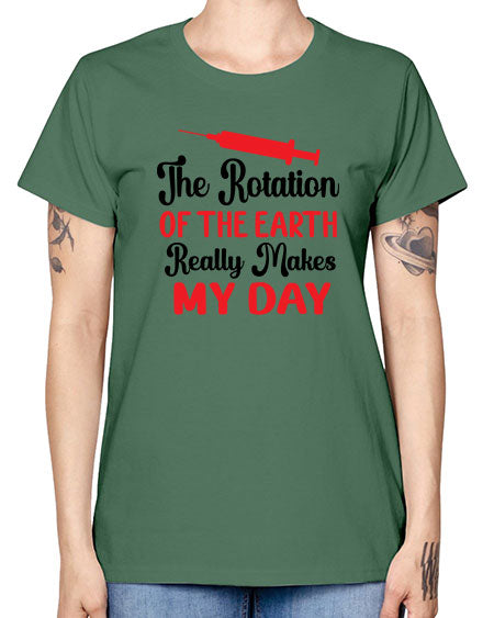 The Rotation of the Earth Really Makes my day 12# - nature -  Missy T-Shirt