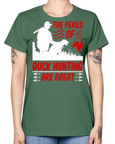 The perils of duck hunting are great Style 14# - ducks -  Missy T-Shirt