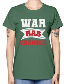 War has changed 52# - video games -  Missy T-Shirt