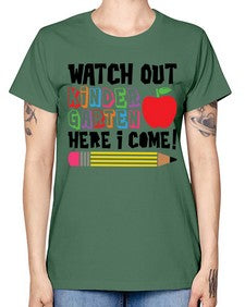 Watch Out Kindergarten 990# - kindergarten -  Missy T-Shirt