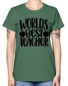 Worlds Best Teacher Style 1657# - teacher -  Missy T-Shirt