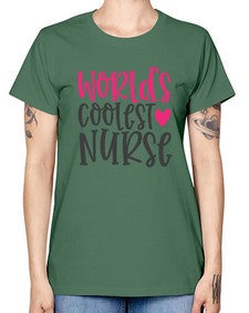 Worlds Coolest Nurse Style 1658# - nurse -  Missy T-Shirt
