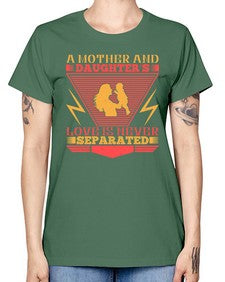 a mother and daughters love is never separated 26# - parents day -  Missy T-Shirt