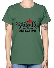 basically a detective 248# - true crime -  Missy T-Shirt
