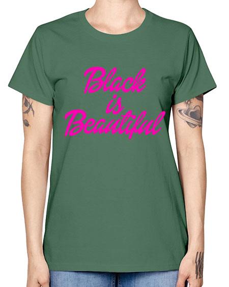 black is beautiful 200# - black words and phrases -  Missy T-Shirt