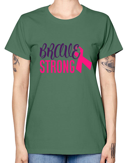 brave strong Style 15# - breast cancer -  Missy T-Shirt