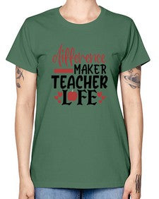 difference maker teacher life Style 119# - teacher -  Missy T-Shirt