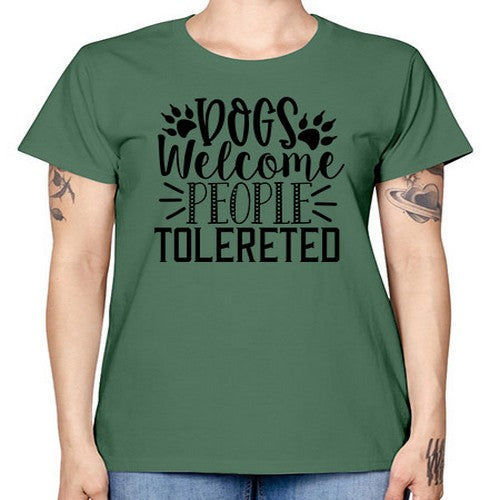 dogs welcome people tolereted 136# - dogs -  Missy T-Shirt