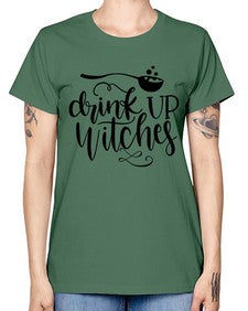drink up witches 38# - witch -  Missy T-Shirt