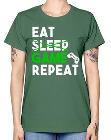 eat sleep game repeat 78# - video games -  Missy T-Shirt