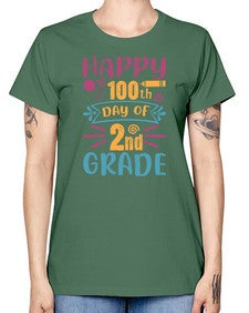 happy one hundredth day of second grade 249# - second grade -  Missy T-Shirt
