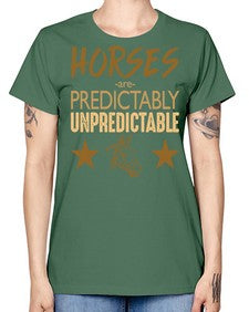 horses are unpredictable - horse -  Missy T-Shirt