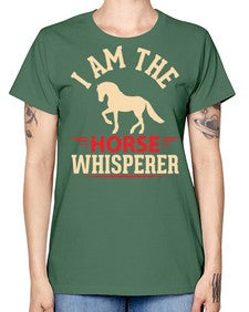 i am the horse whisperer Style 3# - horse -  Missy T-Shirt