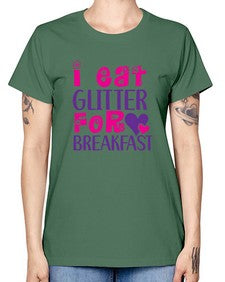 i eat glitter for breakfast 177# - unicorn -  Missy T-Shirt