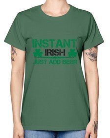 instant irish just add beer 1209# - beer -  Missy T-Shirt