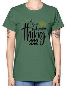 its a Aquarius thing 263# - aquarius -  Missy T-Shirt