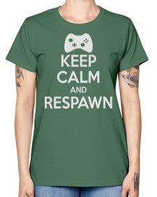 keep calm and respawn 134# - video games -  Missy T-Shirt