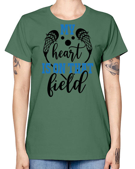 my heart is on that field 13# - lacrosse -  Missy T-Shirt