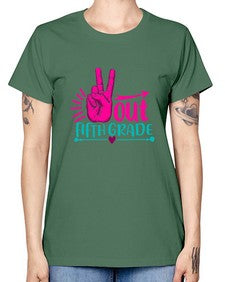 out five grade 608# - fifth grade -  Missy T-Shirt