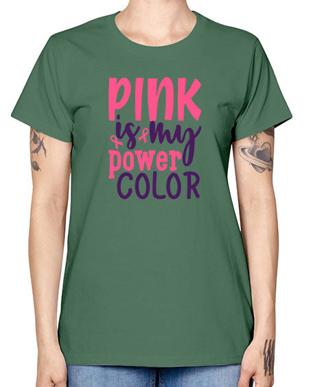 pink is my power color Style 5# - breast cancer -  Missy T-Shirt