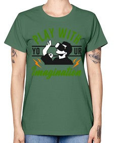 play with imagination 146# - video games -  Missy T-Shirt